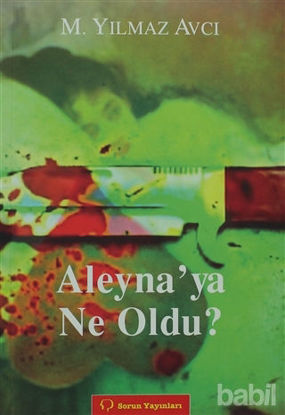 Picture of Aleyna'ya Ne Oldu?