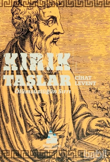 Picture of Kırık Taşlar - Ölümsüzlüğün Sırrı