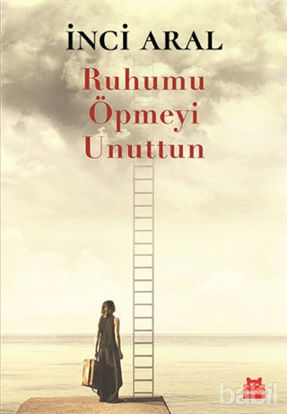 Picture of Ruhumu Öpmeyi Unuttun