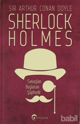 Picture of Sherlock Holmes - Savaşları Başlatan Şüphedir