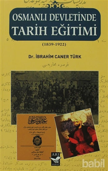 Picture of Osmanlı Devletinde Tarih Eğitimi (1839 - 1922)