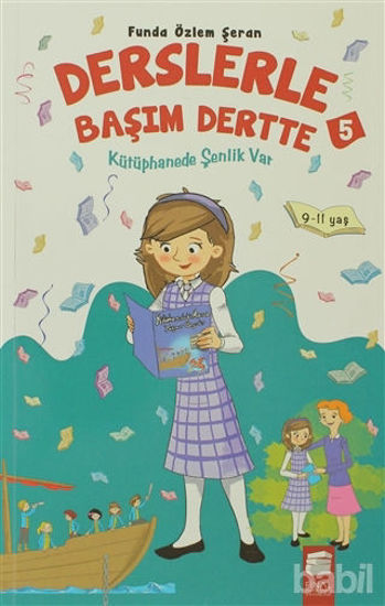 Picture of Kütüphanede Şenlik Var - Derslerle Başım Dertte 5