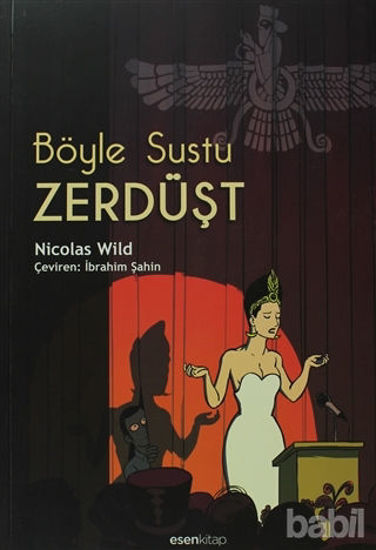 Picture of Böyle Sustu Zerdüşt