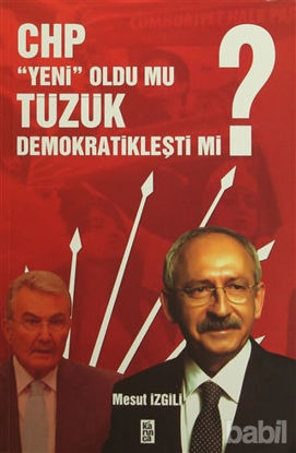 Picture of CHP Yeni Oldu mu, Tüzük Demokratikleşti mi?