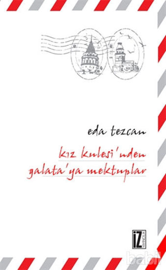 Picture of Kız Kulesi’nden Galata’ya Mektuplar