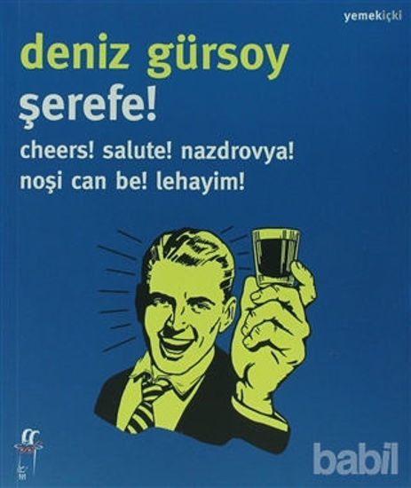 Picture of Şerefe!