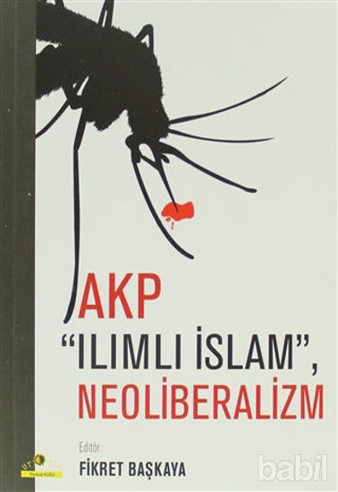 Picture of AKP Ilımlı İslam, Neoliberalizm