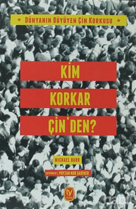 Picture of Kim Korkar Çin'den?