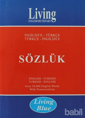 Picture of Living English Dictionary - Living Blue İngilizce - Türkçe / Türkçe - İngilizce Sözlük