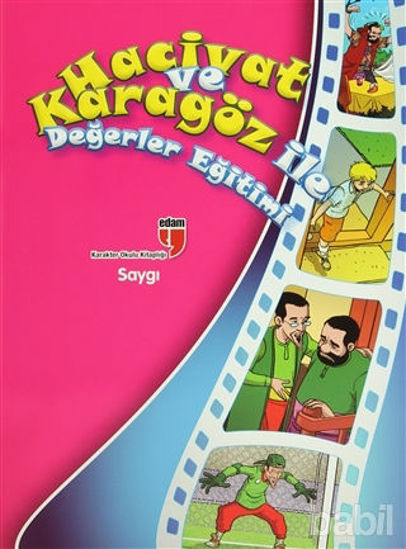 Picture of Hacivat ve Karagöz ile Değerler Eğtiimi : Saygı