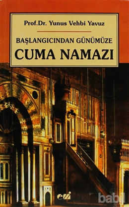 Picture of Başlangıcından Günümüze Cuma Namazı