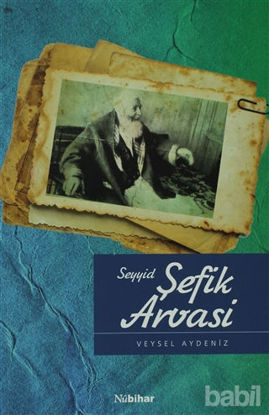 Picture of Seyyid Şefik Arvasi
