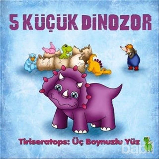 Picture of 5 Küçük Dinozor - Tiriseratops: Üç Boynuzlu Yüz