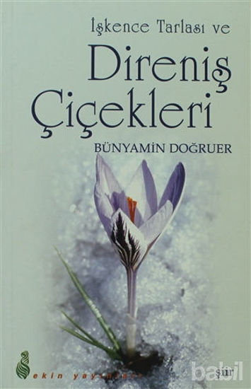 Picture of İşkence Tarlası ve Direniş Çiçekleri