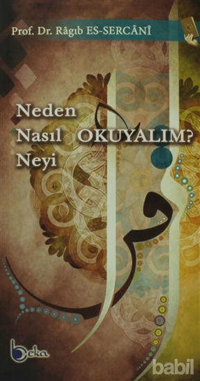 Picture of Neden Nasıl Neyi Okuyalım?