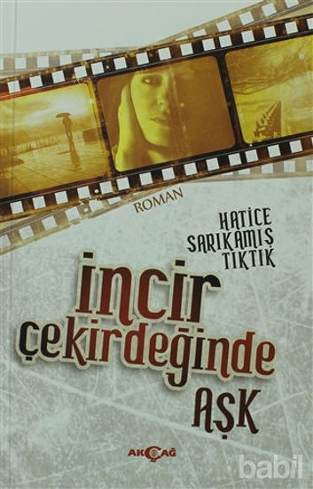 Picture of İncir Çekirdeğinde Aşk