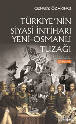 Picture of Türkiye'nin Siyasi İntiharı Yeni - Osmanlı Tuzağı