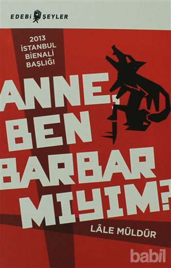 Picture of Anne Ben Barbar Mıyım?