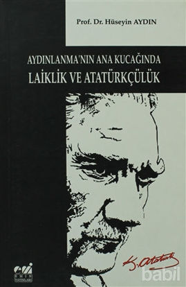 Picture of Aydınlanma'nın Ana Kucağında Laiklik ve Atatürkçülük