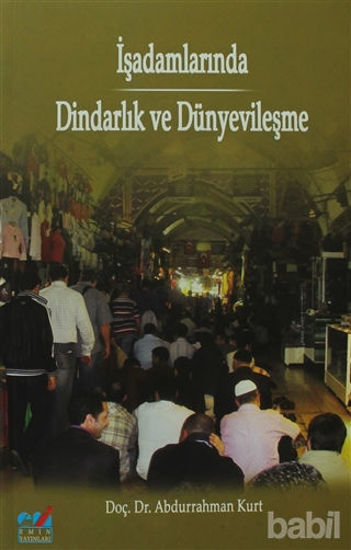 Picture of İşadamlarında Dindarlık ve Dünyevileşme