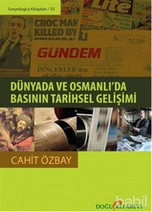Picture of Dünyada ve Osmanlı’da Basının Tarihsel Gelişimi