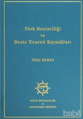 Picture of Türk Denizciliği ve Deniz Ticareti Kaynakları