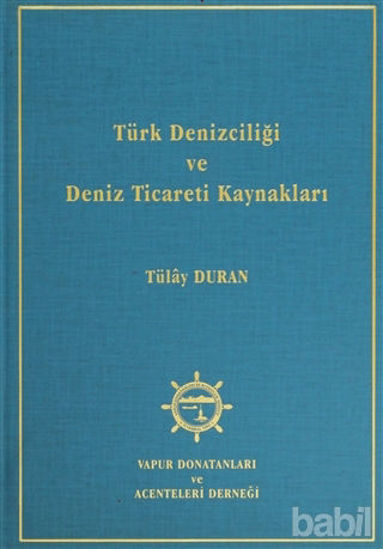Picture of Türk Denizciliği ve Deniz Ticareti Kaynakları