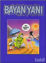Picture of Bayan Yanı Cilt: 1 Sayı 1-6