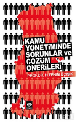 Picture of Kamu Yönetiminde Sorunlar ve Çözüm Önerileri