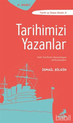 Picture of Tarihimizi Yazanlar