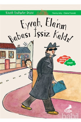Picture of Eyvah, Ela'nın Babası İşsiz Kaldı - Küçük Endişeler Dizisi