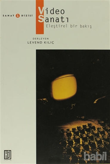 Picture of Video Sanatı Eleştirel Bir Bakış