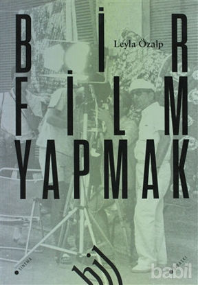 Picture of Bir Film Yapmak