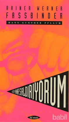 Picture of Her Yana Saldırıyorum - Rainer Werner Fassbinder