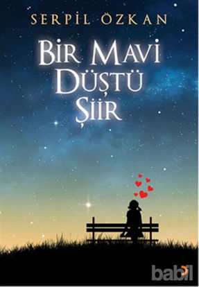 Picture of Bir Mavi Düştü Şiir