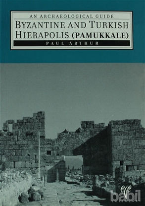 Picture of Byzantine And Turkish Hierapolis ( Pamukkale )