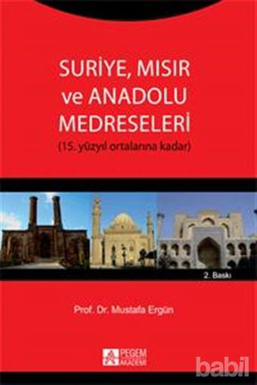 Picture of Suriye Mısır ve Anadolu Medreseleri