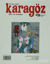 Picture of Karagöz Şiir ve Temaşa Dergisi Sayı: 25