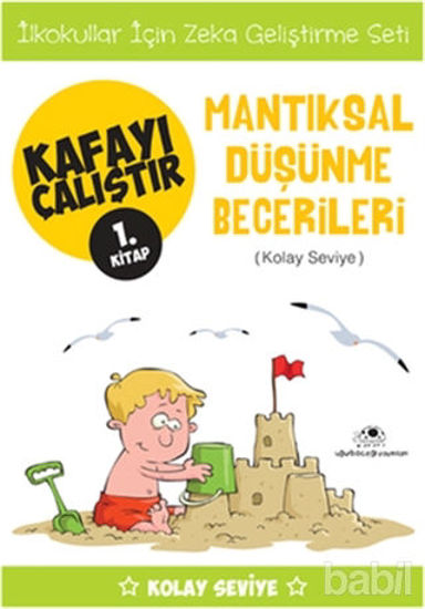 Picture of Mantıksal Düşünme Becerileri (Kolay Seviye) - Kafayı Çalıştır 1
