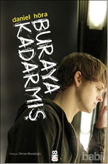 Picture of Buraya Kadarmış