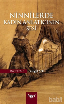 Picture of Ninnilerde Kadın Anlatıcının Sesi