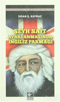 Picture of Şeyh Sait Ayaklanmasında İngiliz Parmağı