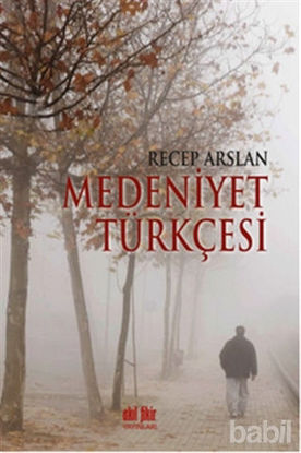 Picture of Medeniyet Türkçesi