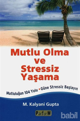 Picture of Mutlu Olma ve Stressiz Yaşama