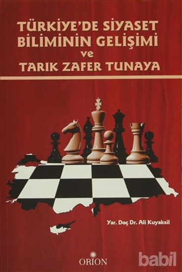 Picture of Türkiye'de Siyaset Biliminin Gelişimi ve Tarık Zafer Tunaya