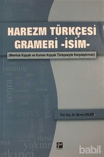 Picture of Harezm Türkçesi Grameri -İsim-