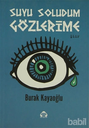 Picture of Suyu Soludum Gözlerime