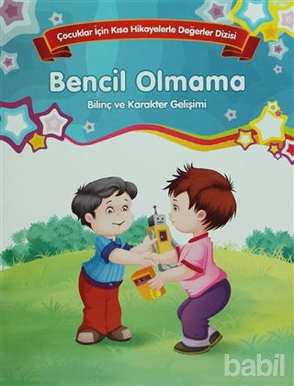 Picture of Bilinç ve Karakter Gelişimi - Bencil Olmama
