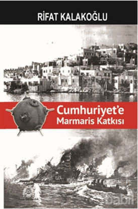 Picture of Cumhuriyet'e Marmaris Katkısı