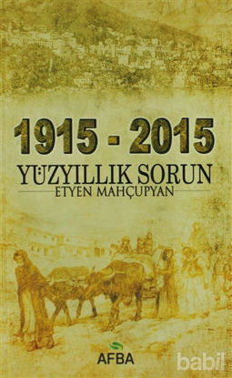 Picture of 1915 - 2015 Yüzyıllık Sorun